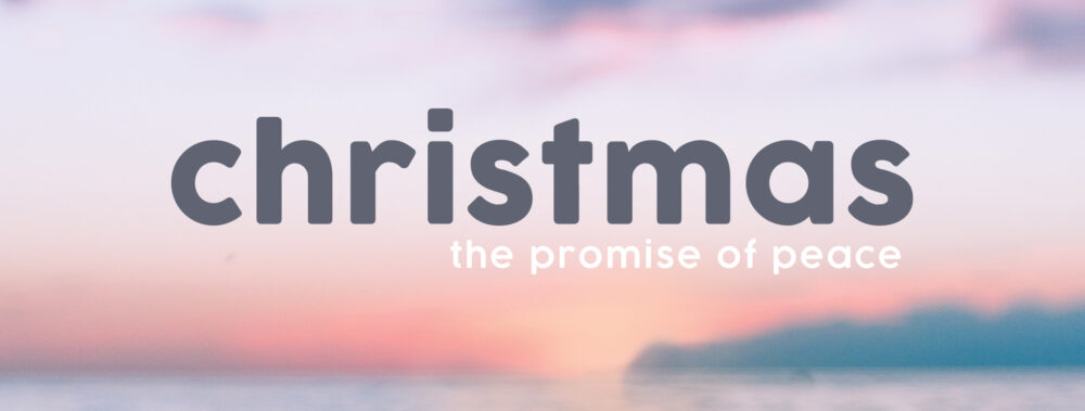 Christmas Eve - The Promise of Peace Image